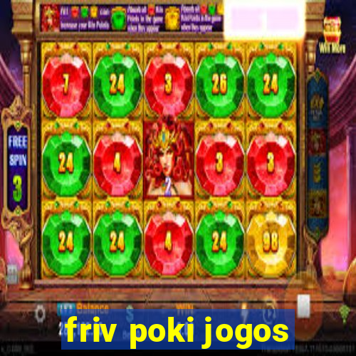 friv poki jogos